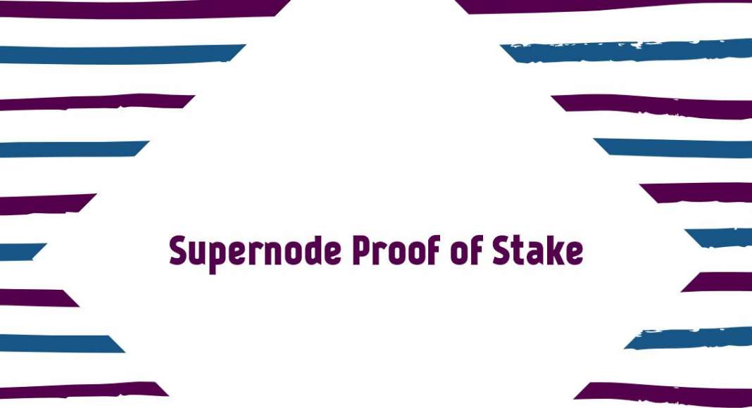 Supernode Proof of Stake